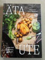 &Auml;ta ute : laga mat utomhus &aring;ret om