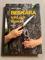 Besk&auml;ra tr&auml;d och buskar