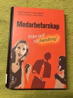 Medarbetarskap : Fr&aring;n ord till handling