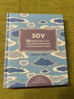 Sov - 50 mindfulness- och avslappnings&ouml;vningar f&ouml;r en god natts s&ouml;mn