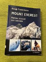 Mount Everest : mellan himmel och helvete