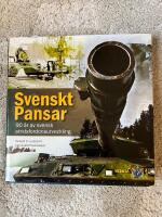 Svenskt pansar : [90 &aring;r av svensk stridsfordonsutveckling]