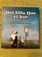 Det lilla ljus vi har