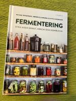 Fermentering : syra egen kraut, kimchi och kombucha