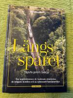 L&auml;ngs sp&aring;ret : t&aring;gluffa genom Sverige