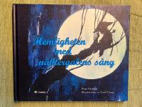 Hemligheten med n&auml;ktergalens s&aring;ng