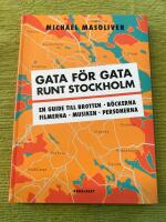Gata f&ouml;r gata runt Stockholm