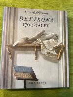 Det sk&ouml;na 1700-talet