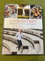 Livsviktigt! : mina b&auml;sta r&aring;d f&ouml;r ett l&aring;ngt friskt liv