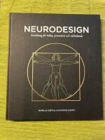 Neurodesign : inredning f&ouml;r h&auml;lsa, prestation och v&auml;lm&aring;ende