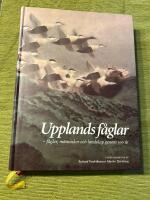 Upplands f&aring;glar : f&aring;glar, m&auml;nniskor och landskap genom 300 &aring;r
