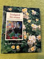 Tr&auml;dg&aring;rd f&ouml;r ovana : Honungsrosor och k&ouml;rsb&auml;rsvin