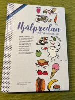 Hj&auml;lpredan f&ouml;r typ 1-diabetes : en hj&auml;lp f&ouml;r f&ouml;r&auml;ldrar, anh&ouml;riga och v&auml;nner till barn med typ 1-diabetes ; fylld med matgl&auml;dje, r&aring;d och tips - allt f&ouml;r en enklare vardag