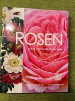 Rosen : k&auml;rlek, konst, doft och botanik