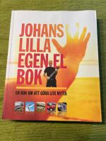 Johans lilla egen el bok : en bok om att g&ouml;ra lite nytta