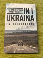 In i Ukraina : en krigsdagbok