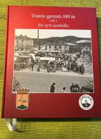 Tran&aring;s genom 100 &aring;r