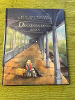 Den l&aring;nga, l&aring;nga resan