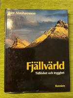 Fj&auml;llv&auml;rld : tidl&ouml;shet och trygghet