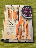 Sk&ouml;rd : 41 gr&ouml;nsaker 810 recept fr&aring;n Ekol&aring;dan