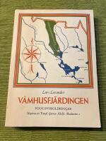 V&aring;mhusfj&auml;rdingen. Folklivsskildringar