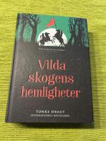 Vilda skogens hemligheter