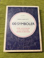 100 symboler som avsl&ouml;jar universums hemligheter