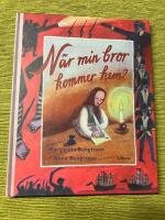 N&auml;r min bror kommer hem