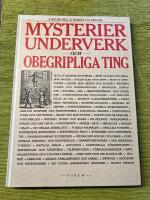 Mysterier, underverk och obegripliga ting