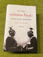 Den tappre soldaten Svejks &auml;ventyr under v&auml;rldskriget