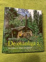 De ovanliga 2 : D&auml;r friheten &auml;r viktigare &auml;n tryggheten
