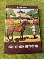 H&auml;star och &ouml;stg&ouml;tar : en bok om h&auml;staveln i &Ouml;sterg&ouml;tland