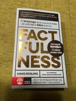 Factfulness : tio knep som hj&auml;lper dig f&ouml;rst&aring; v&auml;rlden
