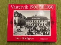 V&auml;stervik 1900 till 1930 : en ber&auml;ttelse i ord och bild