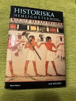 Historiska hemligheter : ouppt&auml;ckta platser, gravar, vrak och skatter