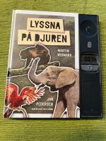 Lyssna p&aring; djuren