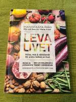 Leva livet - h&auml;lsa, mat & v&auml;lm&aring;ende f&ouml;r andra halvan av livet