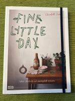 Fine little day : id&eacute;er, &aring;tebruk och meningsfullt nonsens