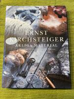 &Auml;rliga material : mina tankar om j&auml;rn, tr&auml;, sten, glas och ull