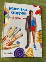 M&auml;nniskokroppen - s&aring; funkar den