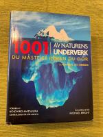 1001 av naturens underverk du m&aring;ste se innan du d&ouml;r