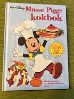 Musse Piggs kokbok - [klassiska recept fr&aring;n Disneys underbara v&auml;rld!