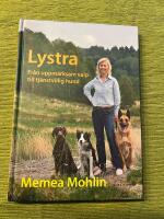 Lystra - fr&aring;n uppm&auml;rksam valp till tj&auml;nstvillig hund