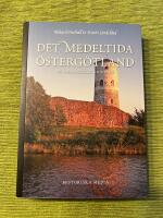 Det medeltida &Ouml;sterg&ouml;tland - en arkeologisk guidebok