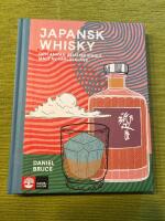 Japansk whisky : Och annan asiatisk single malt av v&auml;rldsklass