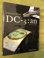 DC-3:an : kalla krigets hemlighet