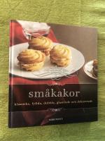 Sm&aring;kakor : klassiska, fyllda, dubbla, glaserade och dekorerade