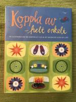 Koppla av -helt enkelt