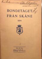 Bondet&aring;get fr&aring;n Sk&aring;ne 1914: I. Under Magnus Stenbocks fanor, II: Sk&aring;nska bondefanorna 1710 o. 1914