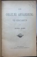 Samlingsband: Om orgelns anv&auml;ndning vid gudstj&auml;nsten / Kungamakt och folkmakt / Sk&aring;nska prest- och knekthistorier / Landtlifvet: det b&auml;sta och h&auml;rligaste lif p&aring; jorden / Statistiska studier svenska kyrkan / L&auml;robok i f&ouml;renklad snabbskrift / Luther och reformationens l&aring;nga penna: till&auml;gg: Ny-platonismen / Nationalitet och bildning: uppsatser
